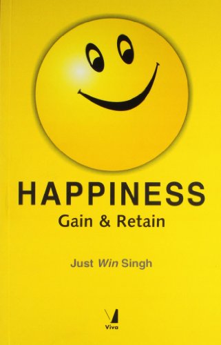 9788130910741: Happiness : Gain & Retain