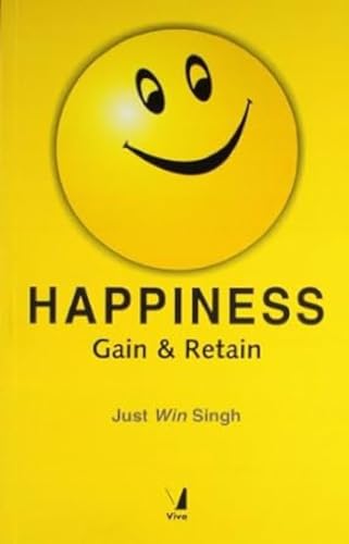 9788130910741: Happiness: Gain and Retain