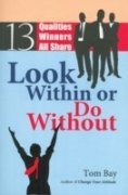 Look within or Do without (9788130911038) by Tom Bay