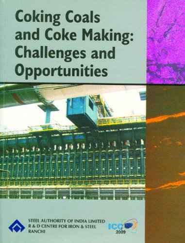 9788130912097: Coking Coals and Coke Making: (Challenges and Opportunities)