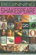 9788130912783: Beginning Shakespeare