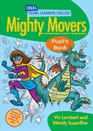 Imagen de archivo de Young Learners English Mighty Movers (Pupil*s Book) a la venta por dsmbooks