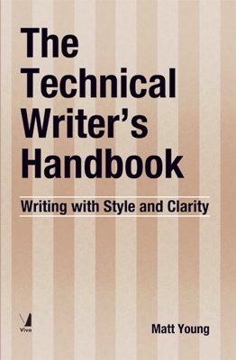 9788130913889: The Technical Writer"s Handbook