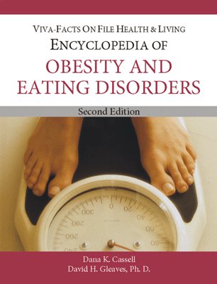 9788130914060: Encyclopedia of Obesity and Eating Disorders [Paperback] [Jan 01, 2010] Dana K. Cassell & David H. Gleaves,