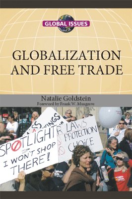 Stock image for GLOBAL ISSUES: GLOBALIZATION AND FREE TRADE for sale by Books in my Basket