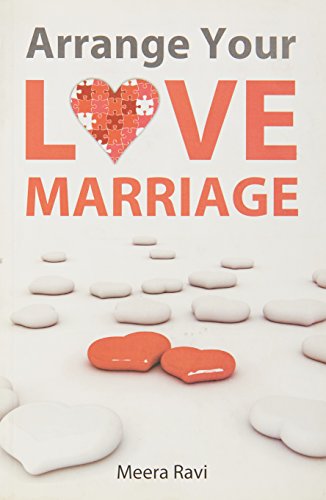 Stock image for ARRANGE YOUR LOVE MARRIAGE for sale by Books in my Basket