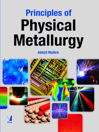 Stock image for PRINCIPLES OF PHYSICAL METALLURGY for sale by Books in my Basket