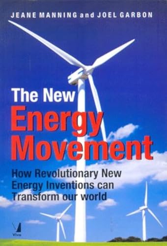 The New Energy Movement (9788130914817) by Jeane Manning Joel Garbon