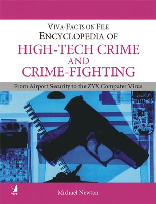9788130915159: Encyclopedia of High-Tech Crime & Crime Fighting [Paperback] [Jul 06, 2010] Michael Newton