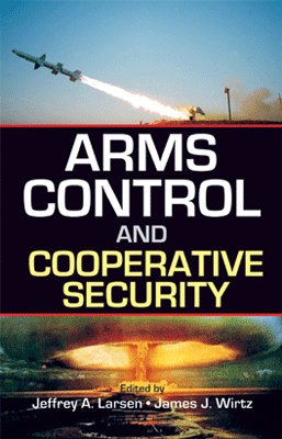 Beispielbild fr ARMS CONTROL AND COOPRATIVE SECURITY zum Verkauf von Books in my Basket