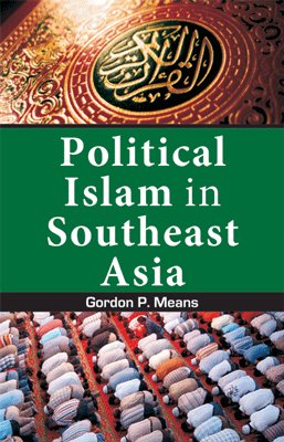 Stock image for Political Islam In Southeast Asia for sale by Marlowes Books and Music