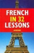 9788130915975: French in 32 Lessons