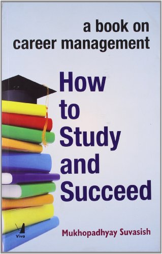 9788130917207: How to Study and Succeed