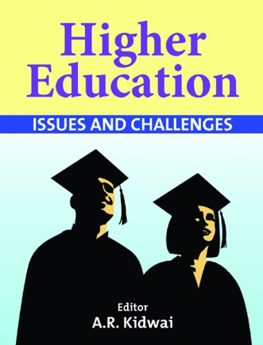 Higher Education: Issues and Challanges (9788130917351) by A. R. Kidwai