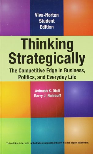 9788130922683: Thinking Strategically: The Competitive Edge in Business, Politics, and Everyday Life