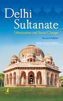 9788130923215: Delhi Sultanate, 2nd/ed [Hardcover]