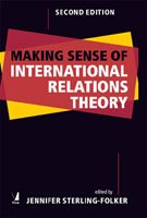 9788130929422: Making Sense of International Relations Theory, 2/e