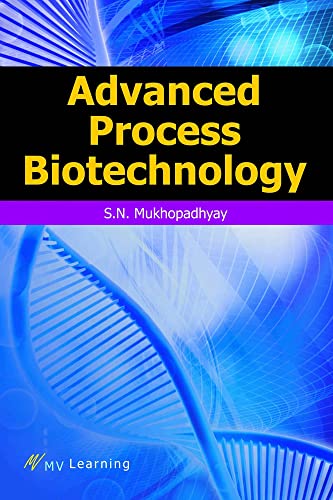 9788130929552: Advanced Process Biotechnology