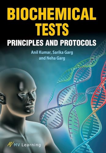 9788130929576: Biochemical Tests: Principles and Protocols