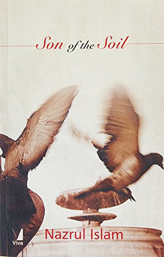 9788130930978: Son of the Soil [Paperback] [Jan 01, 2005] Nazrul Islam