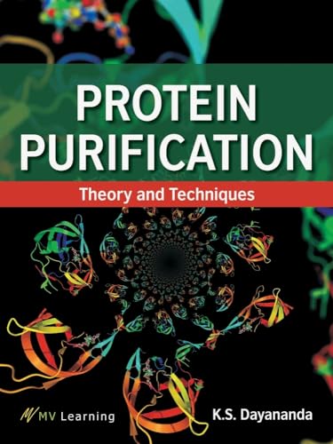 Stock image for PROTEIN PURIFICATION: THEORY AND TECHNIQUES for sale by Books in my Basket