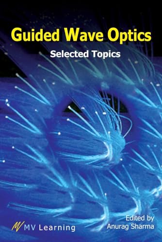 Stock image for GUIDED WAVE OPTICS: SELECTED TOPICS for sale by Books in my Basket