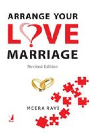 Stock image for ARRANGE YOUR LOVE MARRIAGE, REVISED EDITION for sale by Books in my Basket