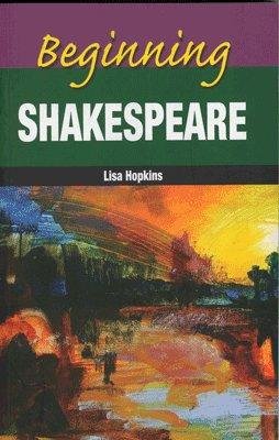 9788130934389: Beginning Shakespeare [Paperback] [Jan 01, 2016]