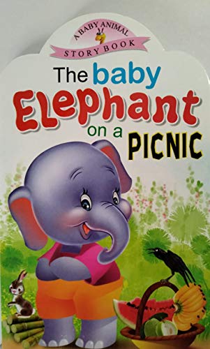 9788131018941: The Baby Elephant On a Picnic