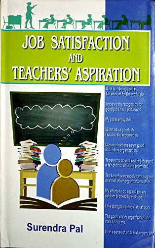 Stock image for Job Satisfaction and Teachers' Aspiration for sale by Majestic Books