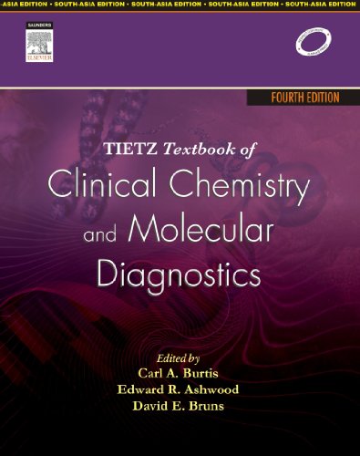 Tietz Textbook of Clinial Chemistry and Molecular Diagnostics (Fourth Edition) - Carl A. Burtis