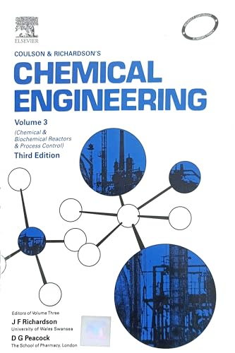 Coulson and Richardson`s Chemical Engineering: Chemical and Biochemical Reactors and Process Cont...