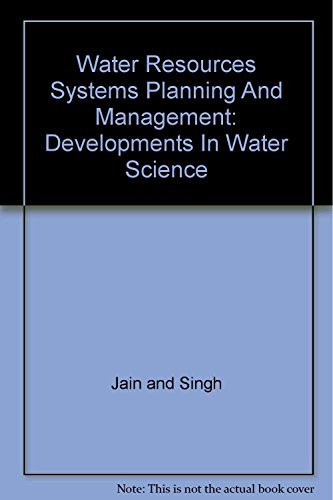 9788131205914: Water Resources Systems Planning & Management: Developments In Water Science (Hb)