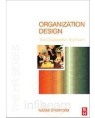 Imagen de archivo de Organization Design: The Collaborative Approach a la venta por dsmbooks