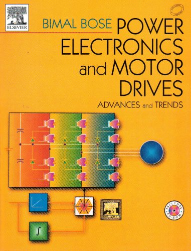 Stock image for Power Electronics and Motor Drives: Advances and Trends [Paperback] for sale by dsmbooks
