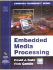Embedded Media Processing(With Cd) [Paperback] [Jan 01, 2008] Katz (9788131208465) by Katz