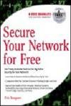 9788131210413: SECURE YOUR NETWORK FOR FREE