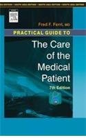 Stock image for Practical Guide to the Care of the Medical Patient for sale by Majestic Books