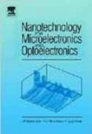 9788131216460: Nanotechnology for Microelectronics and Optoelectronics