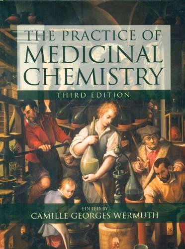 Imagen de archivo de The Practice Of Medicinal Chemistry, 3/E (Ex) a la venta por Kanic Books