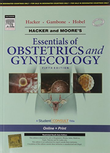 Stock image for Hacker & Moore's Essentials of Obs & Gyn with Consult, 5/e for sale by Bookmans