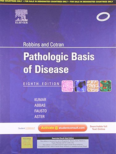9788131224915: Robbins & Cotran Pathologic Basis of Disease [Hardcover] [Jan 01, 2010] Vinay Kumar, Abul K. Abbas, Nelson Fausto & Jon C. Aster and James A. Perkins