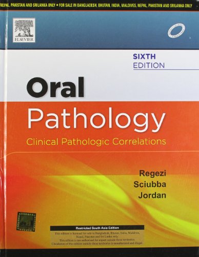 Imagen de archivo de Oral Pathology : Clinical Pathologic Correlations, 6e a la venta por BooksRun