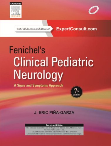 9788131235188: Fenichel's Clinical Pediatric Neurology:A Signs and Symptoms Approach