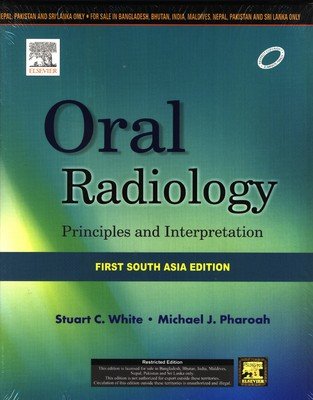 9788131238837: Oral Radiology: Principles and Interpretation: A south Asia Edition