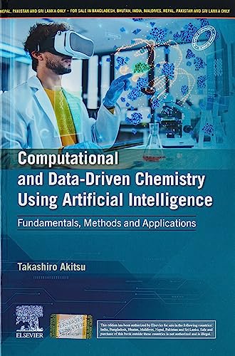 Stock image for Computational And Data Driven Chemistry Using Artificial Intelligence Fundamentals Methods And Applications (Pb 2023) for sale by Kanic Books