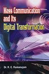 9788131300398: Mass Communication and Its Digital Transformation