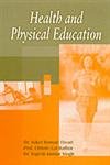 9788131300572: Health and Physical Education