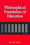 9788131301869: Philosophical Foundation of Education