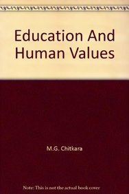 Education And Human Values (9788131302842) by M.G. Chitkara
